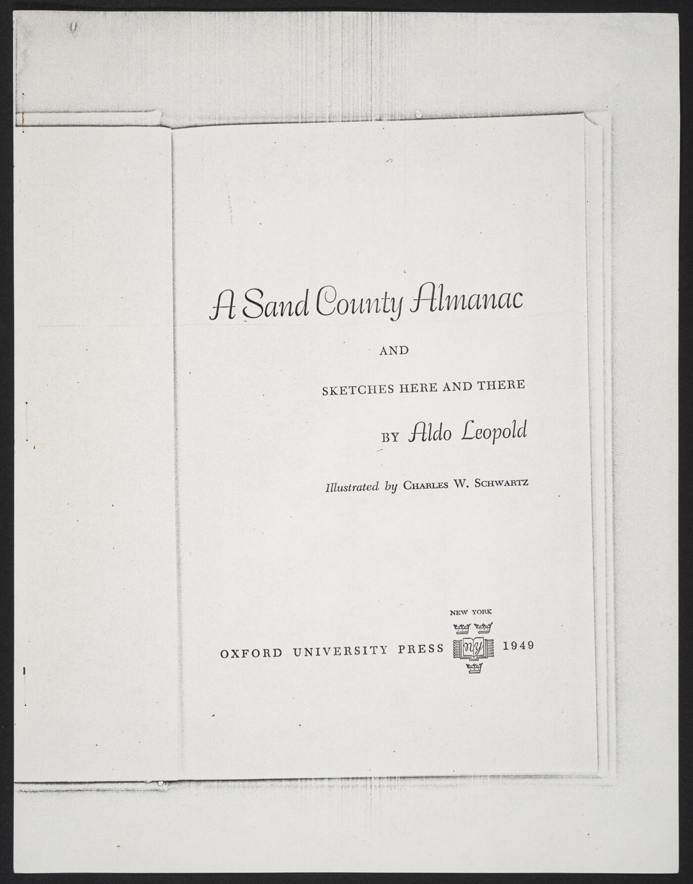 &quot;A Sand County Almanac And Sketches here and There&quot; by